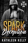 Spark of Deception - Kathleen Kelly - 9798233310300