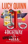 Highway to Homicide - Lucy Quinn - 9798233322679