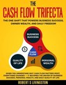 The Cash Flow Trifecta - Robert S Livingston - 9798233341403