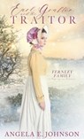 Graaf Grafton en de Verrader - Angela E. Johnson - 9798233361562