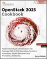 OpenStack 2025 Cookbook, Second Edition - Jorven Halquin - 9798233389344