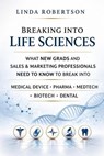 Breaking Into Life Sciences - Linda L Robertson - 9798233397547