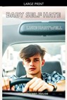 Baby Self Hate - Luke Hartwell - 9798233412806