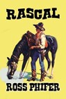 Rascal - Ross Phifer - 9798233424977