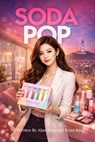 Soda Pop - Alan King and Brian King - 9798233432583
