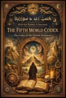 The Fifth World Codex - Etzel Edelweiss - 9798233434747
