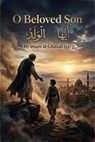 O Beloved Son - Imam al-Ghazālī - 9798233460234
