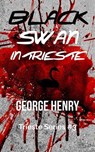 Black Swan in Trieste - George Henry - 9798233476204