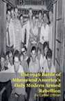 The 1946 Battle of Athens and America's Only Modern Armed Rebellion - Cathal O'Brian - 9798233476228