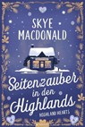 Seitenzauber in den Highlands - Skye MacDonald - 9798233491191