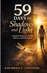 59Days of Shadows and Light - Lourdes V. Costoso - 9798233497667