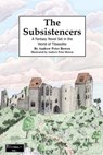 The Subsistencers - Andrew Peter Bowen - 9798233521461