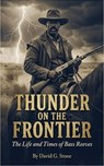 Thunder on the Frontier - David G. Stone - 9798233526848