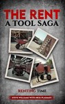 Renting Time- The Rent-A-Tool Saga - Stephen Williams - 9798233544439