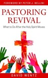 Pastoring Revival - David Wentz - 9798233546020