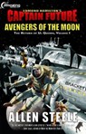Captain Future: Avengers of the Moon - Allen Steele - 9798233569494