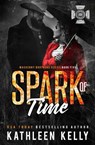 Spark of Time - Kathleen Kelly - 9798233586927