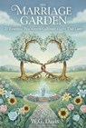 The Marriage Garden - W.G. Davis - 9798233598098