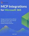 MCP Integrations for Microsoft 365 - Zain Karl - 9798233603136