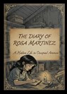 The Diary of Rosa Martinez - W.G. Davis - 9798233608360