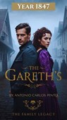 The Gareth's (Year 1847) - Antonio Carlos Pinto - 9798233608506