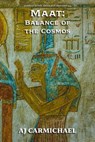 Maat: Balance of the Cosmos - AJ Carmichael - 9798233622465