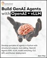 Build GenAI Agents with OpenAI + vLLM - Stew Wao - 9798233653759