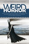 Weird Horror #12 - Undertow Publications ; Aliya Whiteley ; Rory Say ; R.L. Summerling - 9798233665189