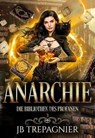 Anarchie - JB Trepagnier - 9798233699757