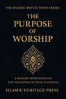 The Purpose of Worship - Imam Al-Ghazali - 9798233732942
