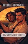 Ride Home - Jon Johnson - 9798233744075