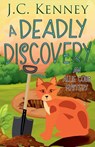 A Deadly Discovery - J. C. Kenney - 9798233760259