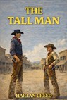 The Tall Man - Harlan Creed - 9798233774102