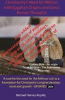 Christianity's Need for Mithras and Egyptian Origins and Greco Roman Thoughts (2026) - Michael Harvey Koplitz - 9798233806582