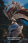 God-Kings of Ireland: The Rise, Fall, and Return of Nuada - AJ Carmichael ; Oisín Carmichael - 9798233810367
