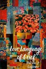 Love Language of Grief - Patricia J Williams - 9798233834776