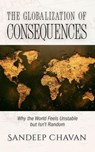 The Globalization of Consequences - Sandeep Chavan - 9798233840029