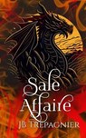 Sale Affaire - JB Trepagnier ; Chloe Pare - 9798233860836