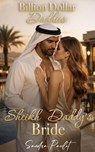 Sheikh Daddy's Bride - Sandra Paulet - 9798233875908
