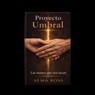 Proyecto Umbral Las manos que nos tocan - Alma Ross - 9798233884900