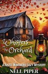 Whispers in the Orchard - Nell Piper - 9798233889141