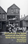 Red Summer: The Racial Violence of 1919 and the Birth of the Civil Rights Movement - Ronan Kelly - 9798233944246