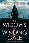 The Widows of Winding Gale - Kealan Patrick Burke - 9798233963735