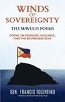 Winds of Sovereignty : The Mavulis Poems - Francis Tolentino - 9798233968488