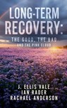 Long-Term Recovery - J. Ellis Vale ; Ian Rader ; Rachel Anderson - 9798233977350