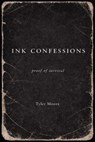 Ink Confessions - Tyler Moore - 9798233992995