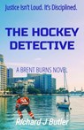 The Hockey Detective - Richard J Butler - 9798233997471