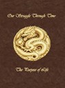 Our Struggle Through Time - Commander George J Thielemann - 9798234001658