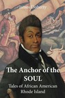 The Anchor of the Soul - James Doherty - 9798234008459
