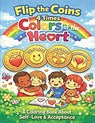 FLIP THE COINS 4 TIMES - Chauncey Turner - 9798234067760